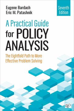 A Practical Guide for Policy Analysis - Bardach, Eugene S.; Patashnik, Eric M.