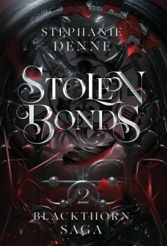 Stolen Bonds - Denne, Stephanie