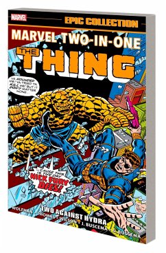 Marvel Two-In-One Epic Collection: Two Against Hydra - Wolfman, Marv; Thomas, Roy; Mantlo, Bill