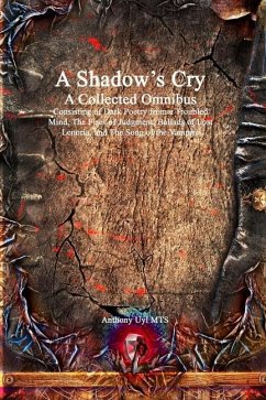 A Shadow's Cry A Collected Omnibus - Uyl, Anthony