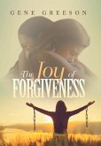 The Joy of Forgiveness