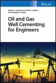 Oil and Gas Well Cementing for Engineers
