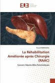 La Réhabilitation Améliorée après Chirurgie (RAAC)