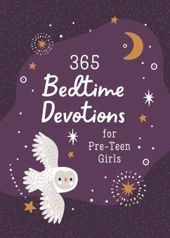 365 Bedtime Devotions for Pre-Teen Girls - Compiled By Barbour Staff