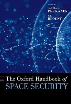 The Oxford Handbook of Space Security - Pekkanen, Saadia M