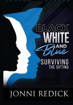 Black, White and Blue, Surviving the Sifting: Surviving the Sifting - Redick, Jonni