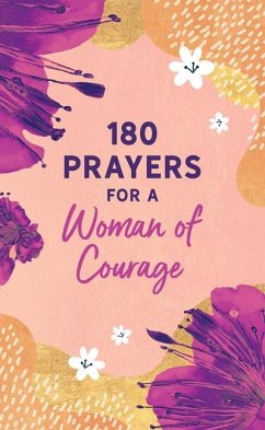 180 Prayers for a Woman of Courage - Gregor, Shanna D