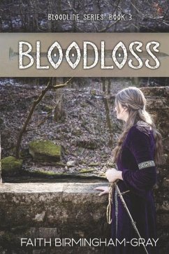 Bloodloss: Book 3 Volume 3 - Birmingham-Gray, Faith