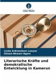 Literarische Kräfte und demokratische Entwicklung in Kamerun