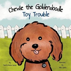 Chewie the Goldendoodle: Toy Trouble - Carson, Monica; Carson, Paul