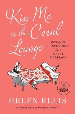 Kiss Me in the Coral Lounge - Ellis, Helen