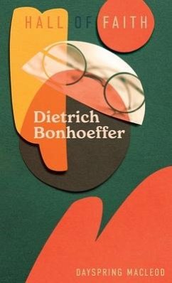 Dietrich Bonhoeffer - MacLeod, Dayspring