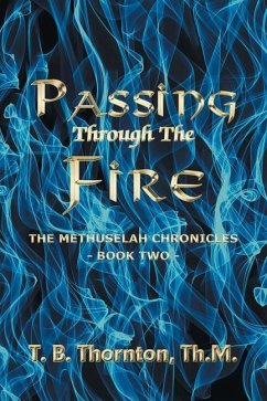 Passing Through The Fire - Thornton, Th M. T. B.