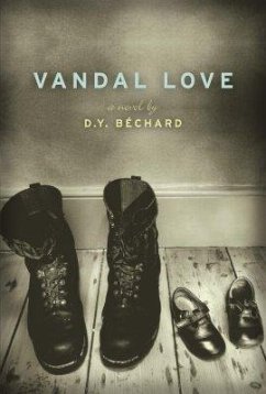 Vandal Love - Bechard, D. Y.