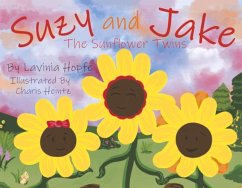 Suzy and Jake the Sunflower Twins - Hopfe, Lavinia