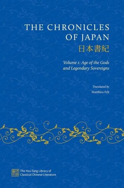 Chronicles of Japan Volume I Chronicles of Japan Volume I