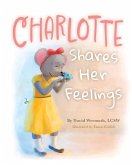 Charlotte Shares Her Feelings