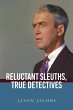 Reluctant Sleuths, True Detectives - Bild 1