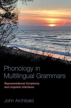 Phonology in Multilingual Grammars - Archibald, John (Professor of Linguistics, Professor of Linguistics,