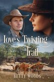 Love's Twisting Trail: Trails of the Heart