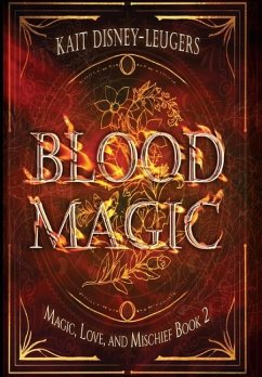 Blood Magic - Disney-Leugers, Kait