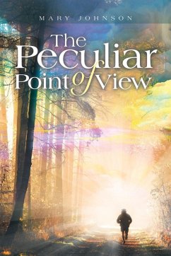 The Peculiar Point of View - Johnson, Mary