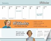 Wititudes 2024 Weekly Desk Pad Calendar