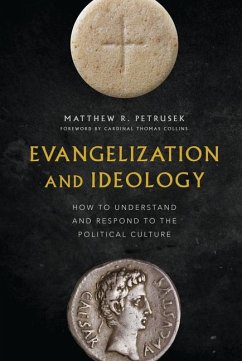 Evangelization and Ideology - Petrusek, Matthew R