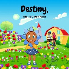 Destiny, The flower girl - Coleman, Alisha