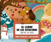 El llibre de les estacions : cada mes, un conte!