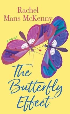 The Butterfly Effect - McKenny, Rachel Mans