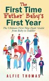 First Time Father' Baby's First Year