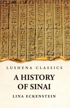A History of Sinai - By Lina Eckenstein