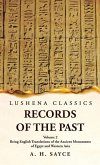 Records of the Past Being English Translations of the Ancient Monuments of Egypt and Western Asia Volume 2