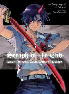 Seraph of the End: Guren Ichinose: Catastrophe at Sixteen (Manga) 3 - Kagami, Takaya