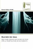 Racine du Mal