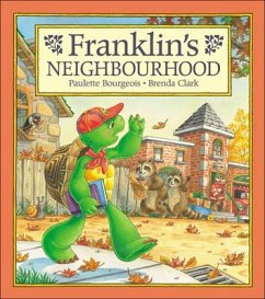 Franklin's Neighbourhood - Bourgeois, Paulette