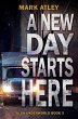 A New Day Starts Here - Bild 1