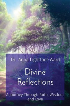 Divine Reflections - Lightfoot-Ward, Anna