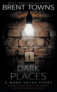 Dark Places - Towns, Brent