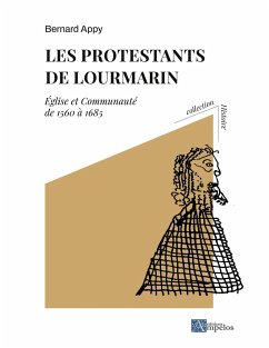 Les protestants de Lourmarin - Appy, Bernard