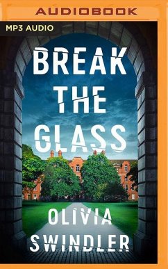 Break the Glass - Swindler, Olivia