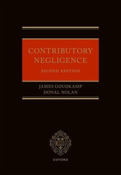 Contributory Negligence - Nolan, Donal; Goudkamp, James