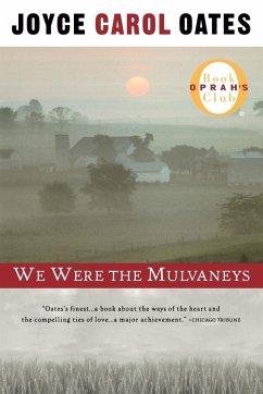 We Were the Mulvaneys - Oates, Joyce Carol