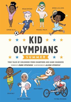 Kid Olympians: Summer - Stevenson, Robin; Steinfeld, Allison