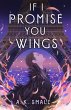 If I Promise You Wings - Bild 1