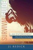 Survival Guide to Law Enforcement Promotional Preparation