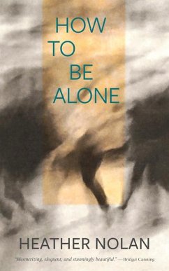 How to Be Alone - Nolan, Heather