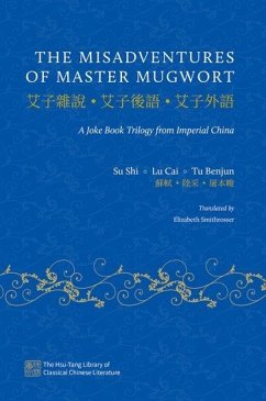 The Misadventures of Master Mugwort - Shi, Su; Cai, Lu; Benjun, Tu