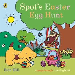 Spot's Easter Egg Hunt - Hill, Eric